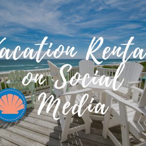 Should you put your vacation rental on social media? Home with beautiful ocean view in Corolla, NC.