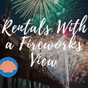 Outer Banks Rentals with views of the fireworks